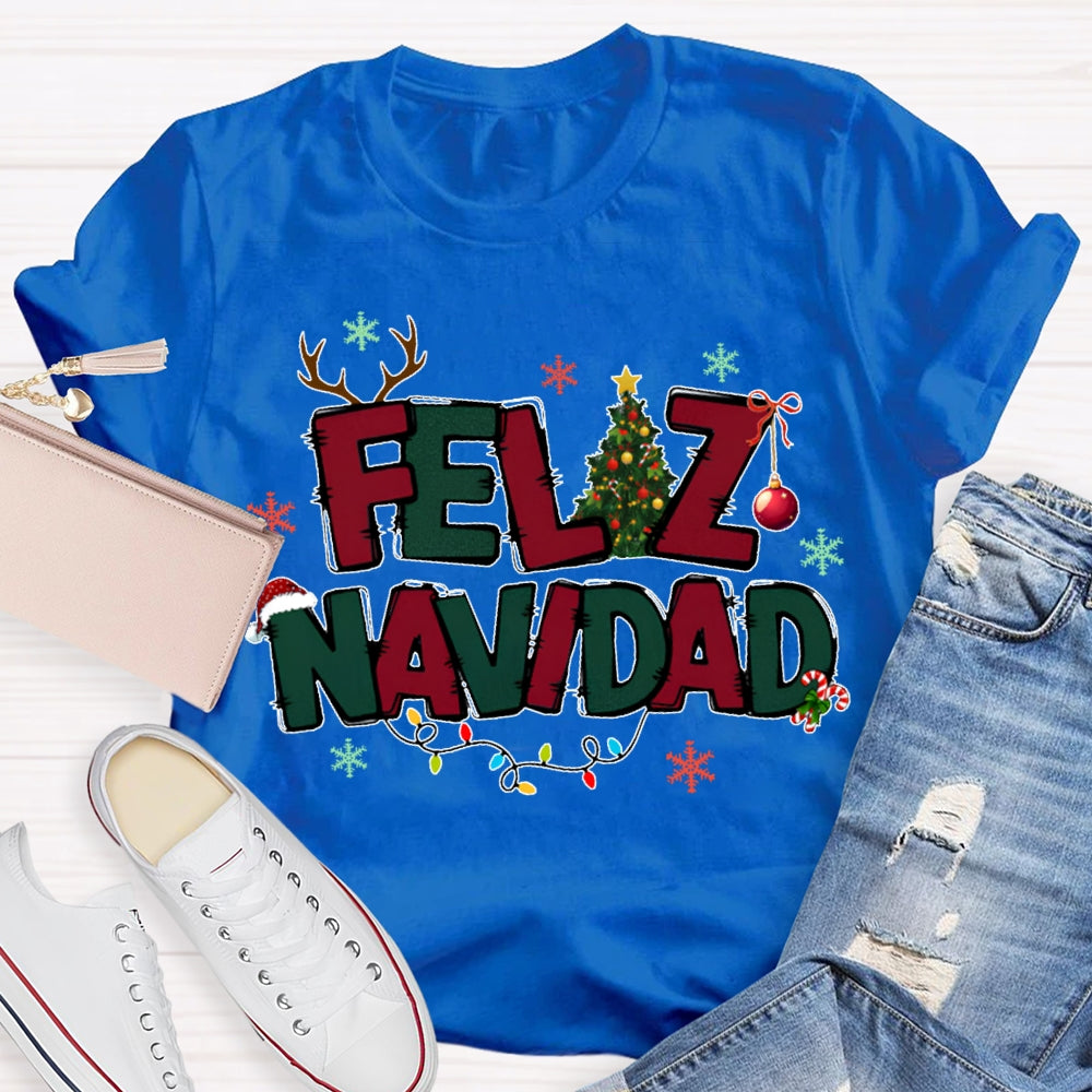 Feliz Navidad Colorful Lettering And Christmas Lights Bilingual Teachers Christmas T-shirt