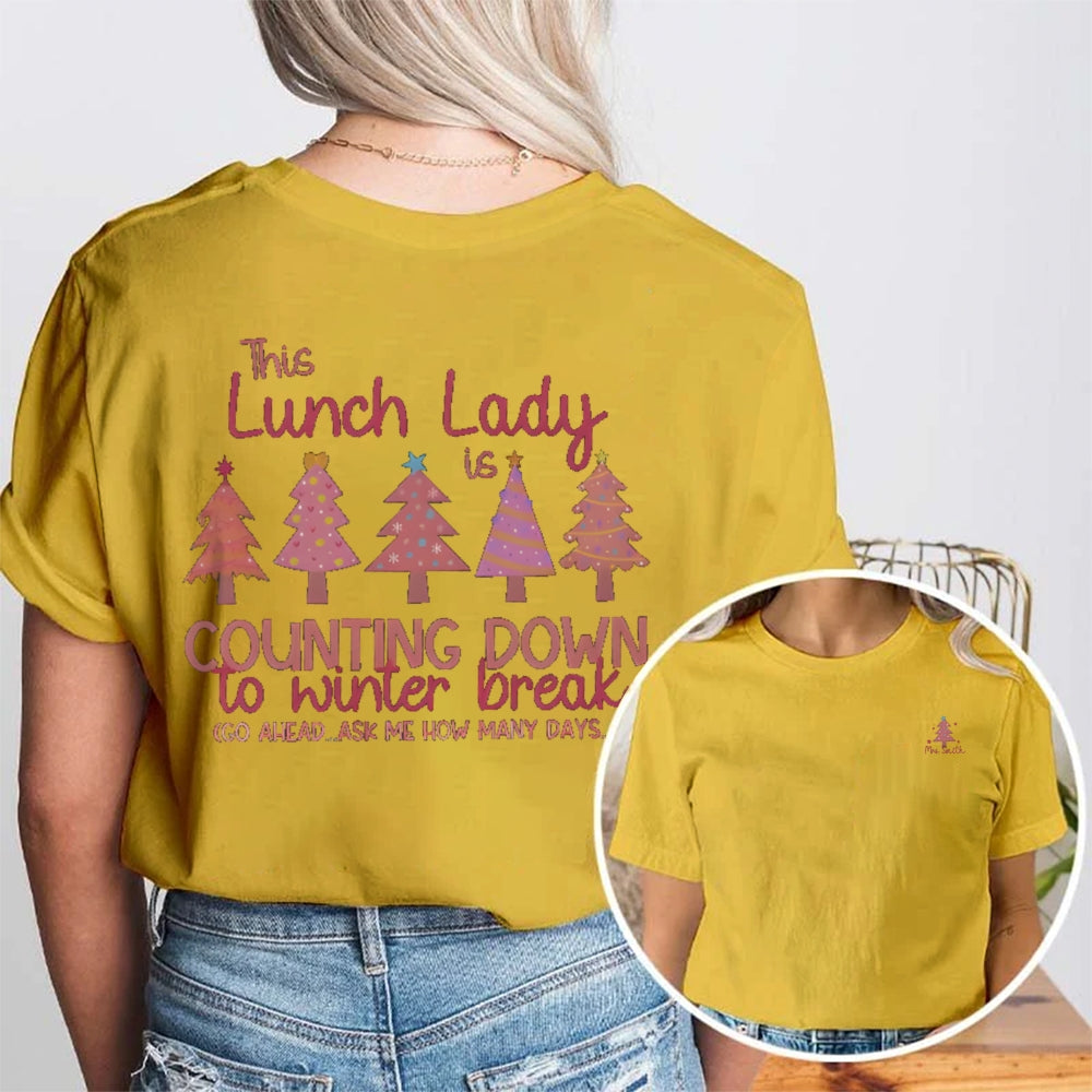 Personalized Name This Lunch Lady Is Counting Down To Winter Break  Double Printed T-shirt