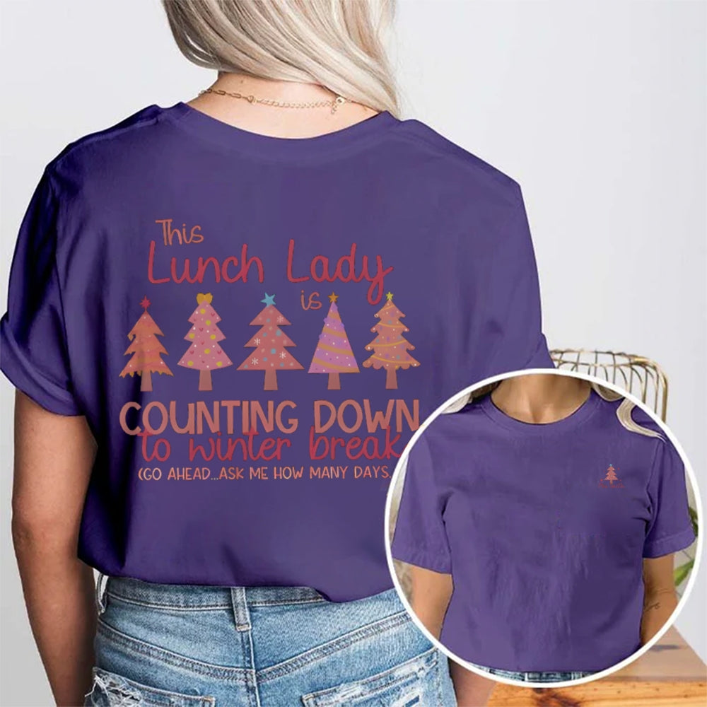 Personalized Name This Lunch Lady Is Counting Down To Winter Break  Double Printed T-shirt