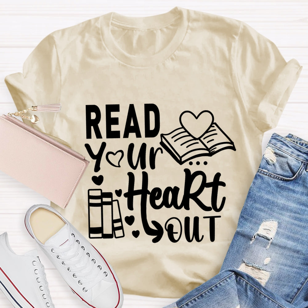 Read Your Heart Out Valentine's Day Teacher T-Shirt