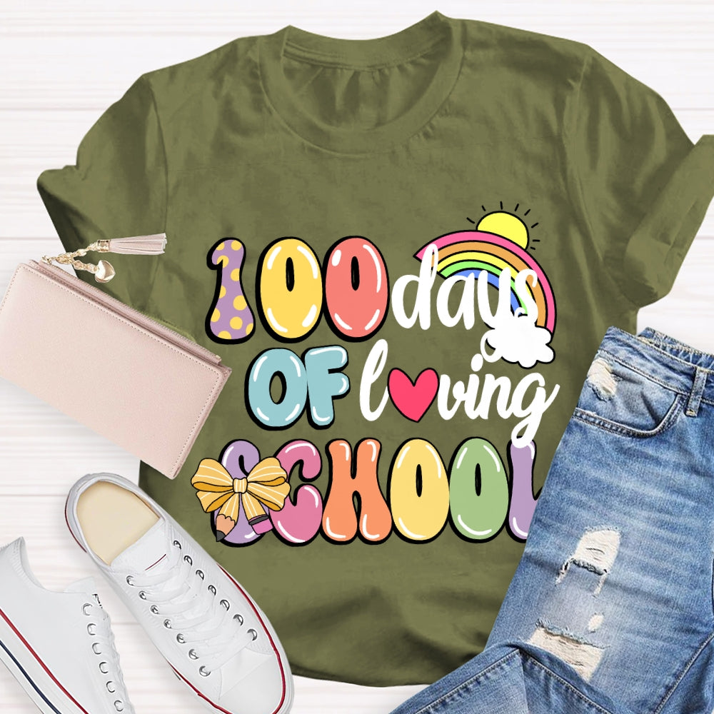 100 Days Of Loving School Rainbow T-Shirt