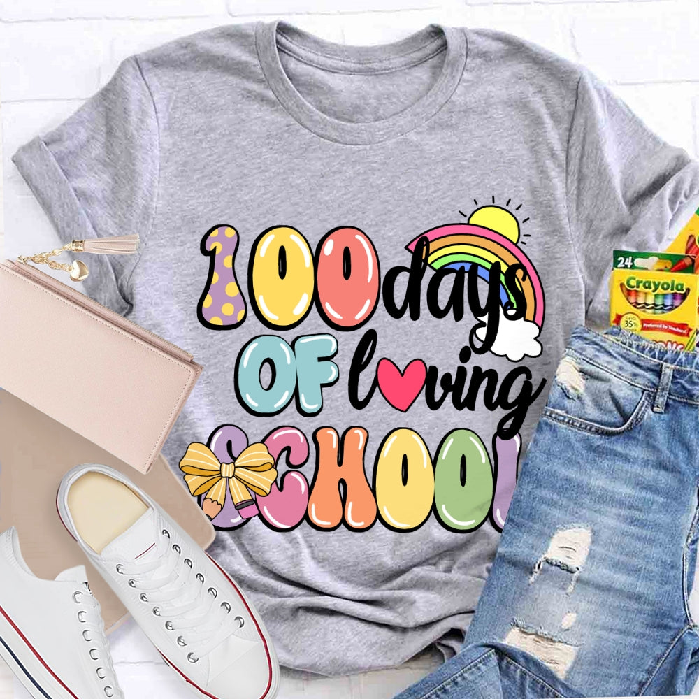 100 Days Of Loving School Rainbow T-Shirt