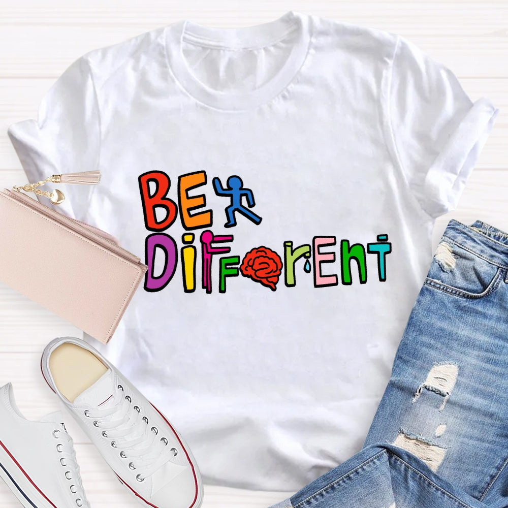 Be Different With Others Be Yourself T-Shirt