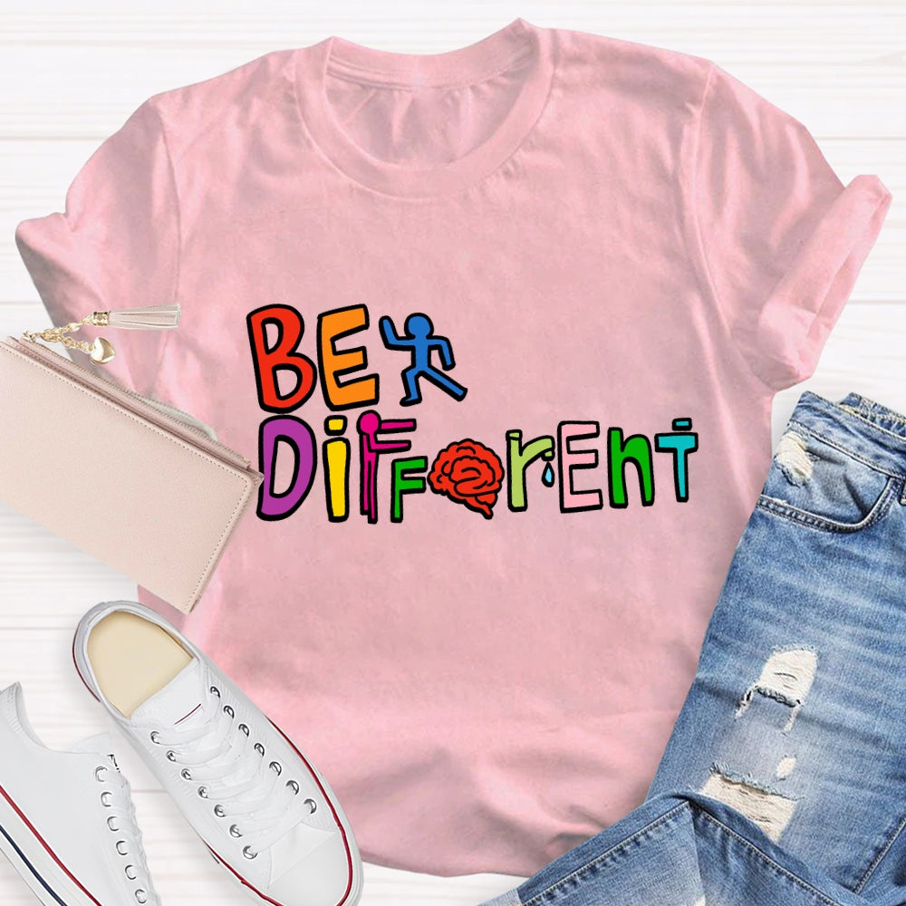Be Different With Others Be Yourself T-Shirt