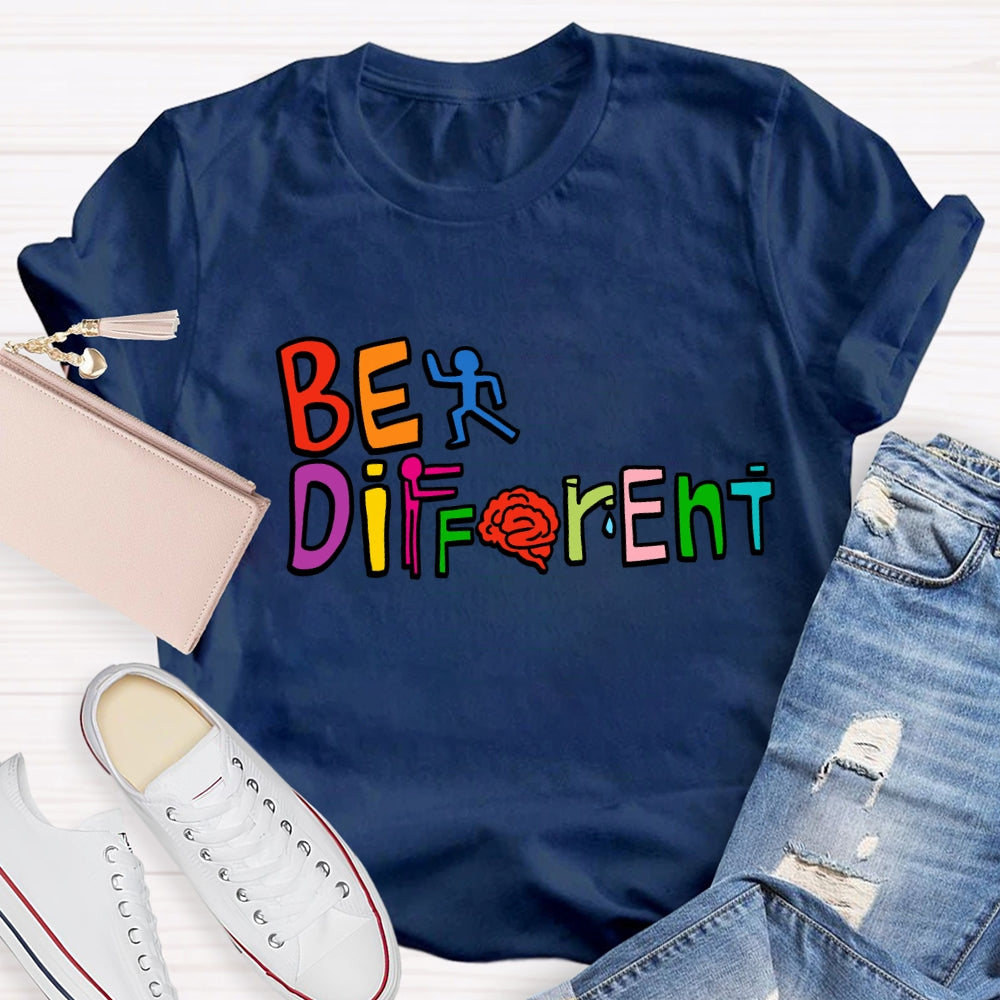 Be Different With Others Be Yourself T-Shirt