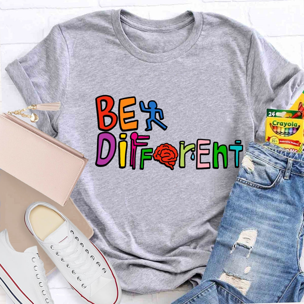 Be Different With Others Be Yourself T-Shirt