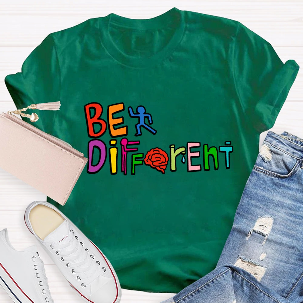 Be Different With Others Be Yourself T-Shirt
