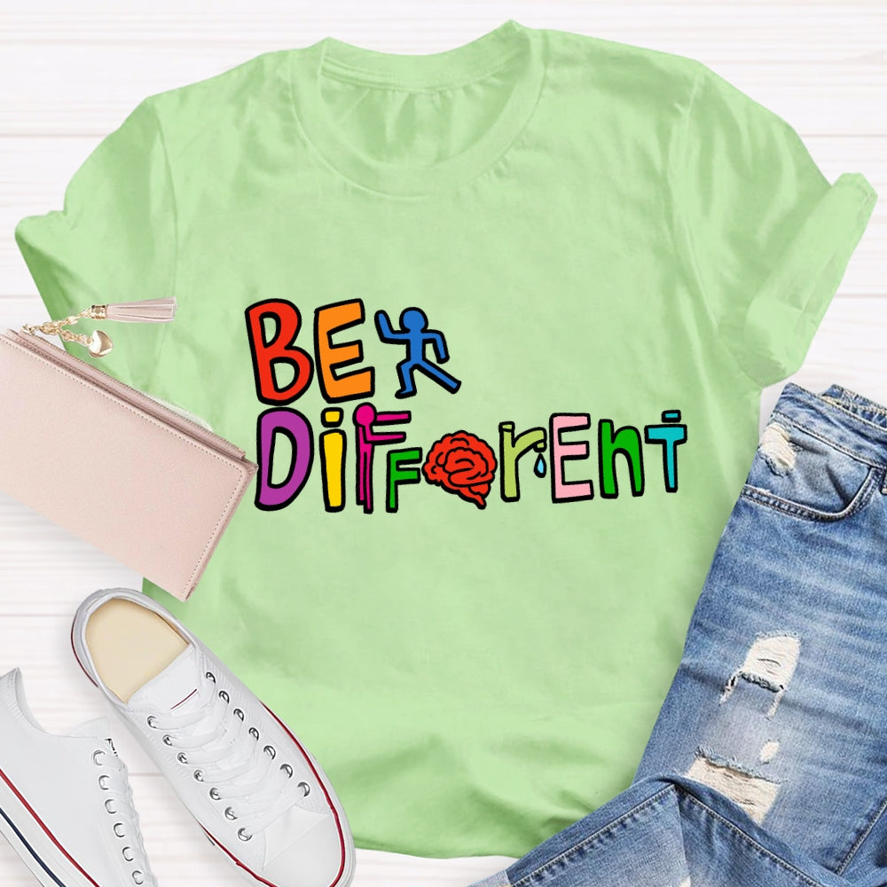 Be Different With Others Be Yourself T-Shirt