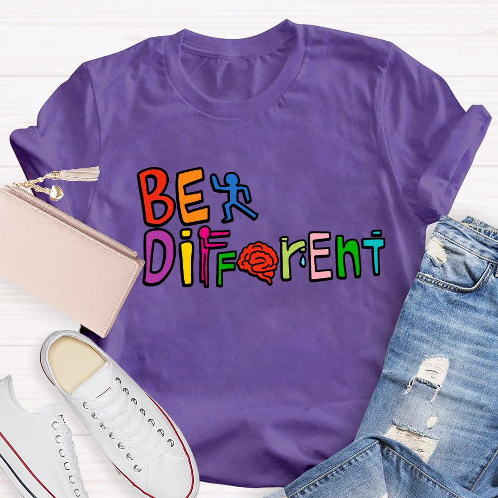 Be Different With Others Be Yourself T-Shirt