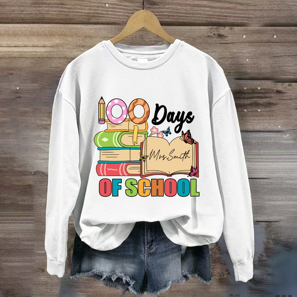 Personalized Name 100 Days Of School Sweatshirt