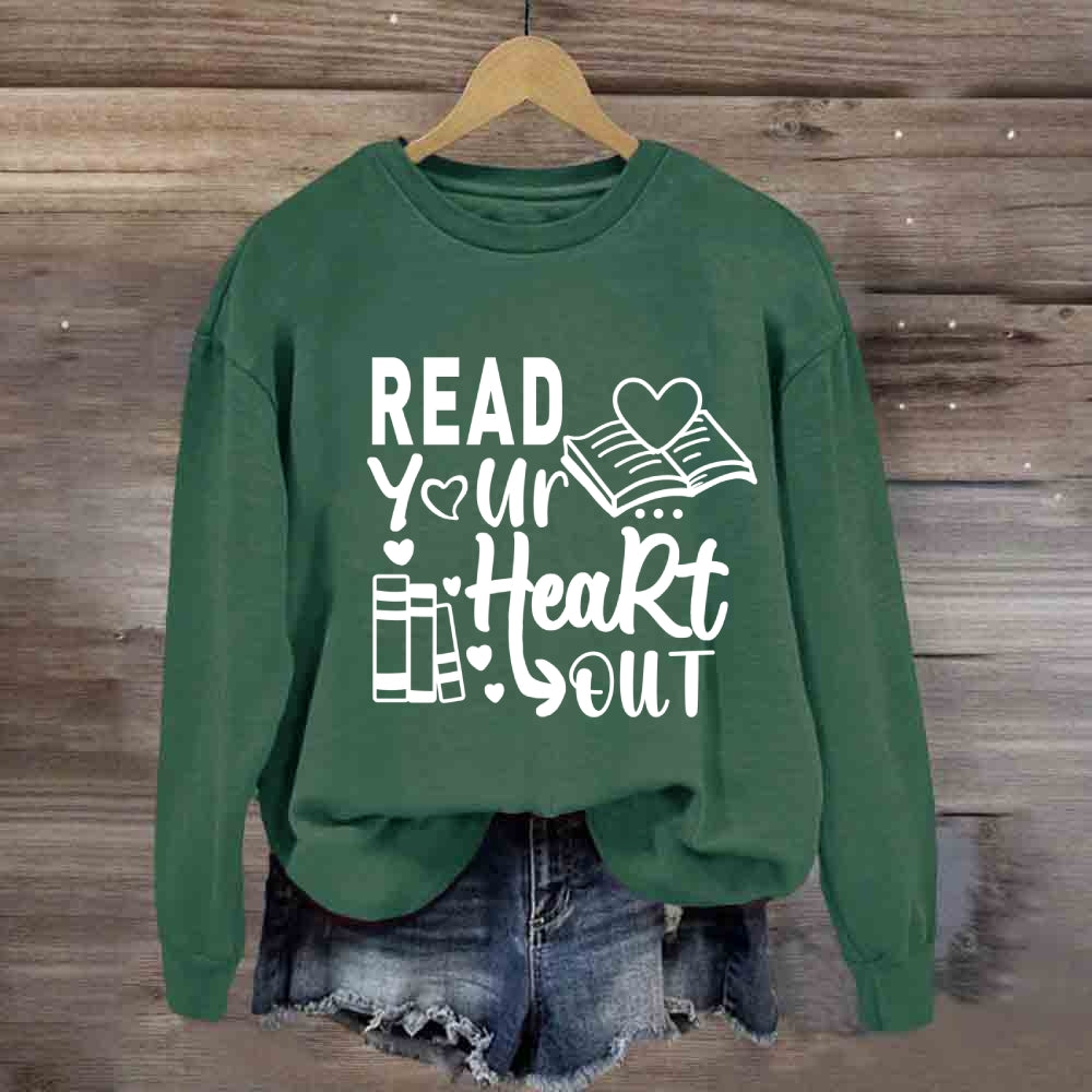 Read Your Heart Out Sweatshirt