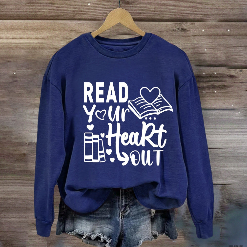 Read Your Heart Out Sweatshirt