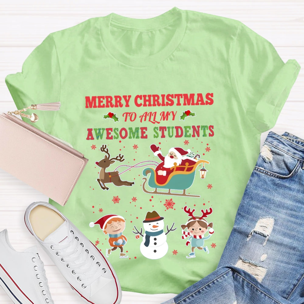 Merry Christmas To All My Awesome Students T-shirt