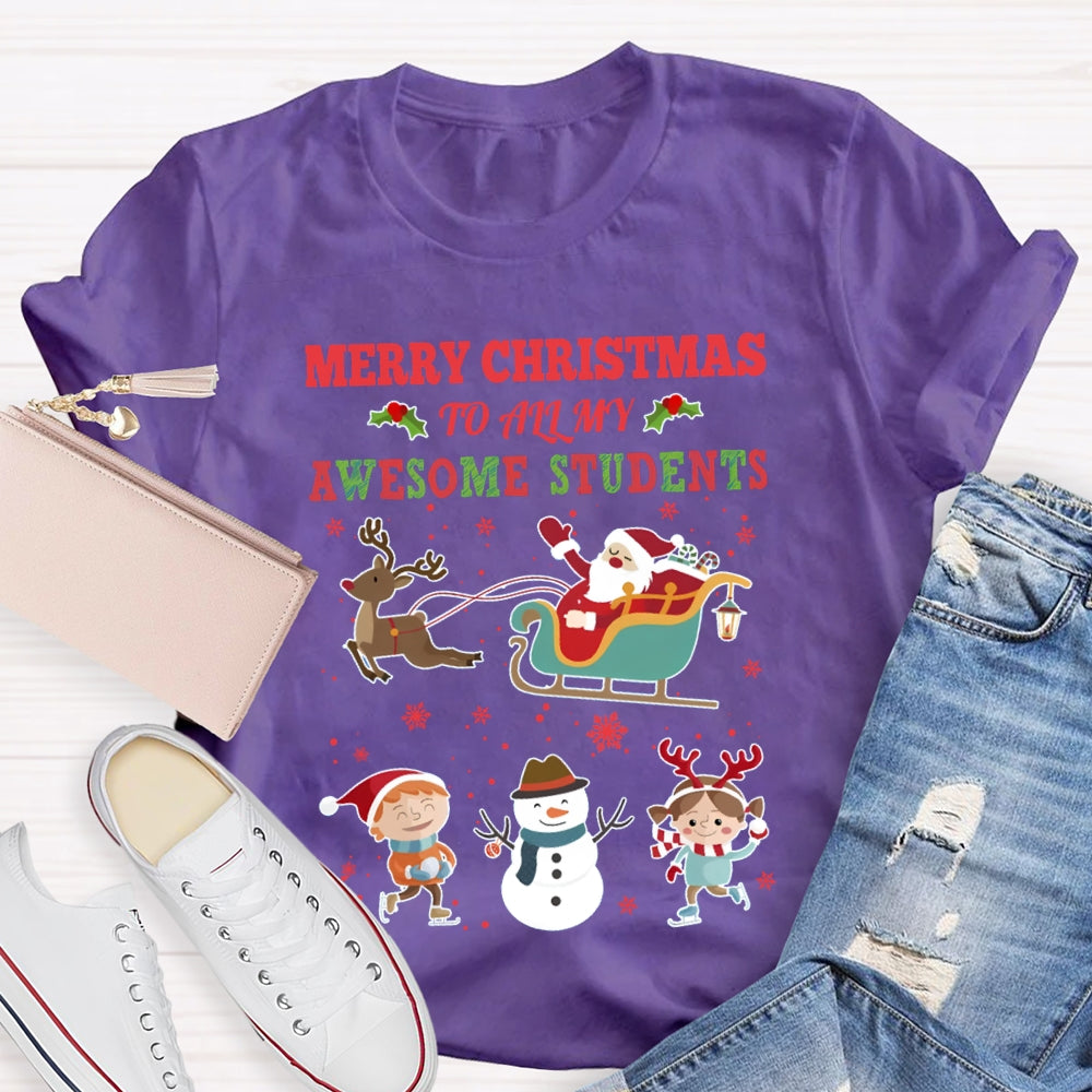 Merry Christmas To All My Awesome Students T-shirt