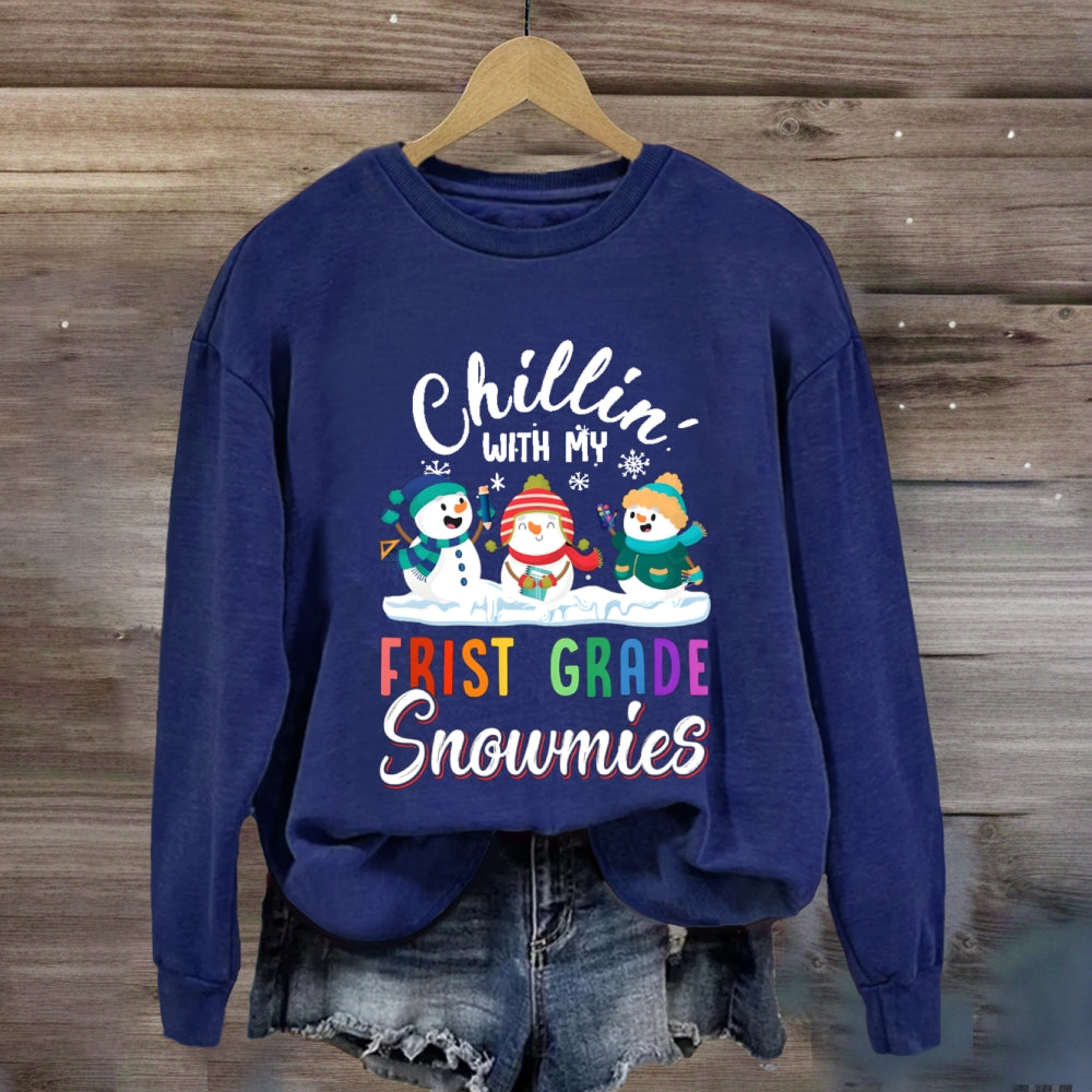Personalized Grade Chilling With My First Grade Snowmies Sweatshirt