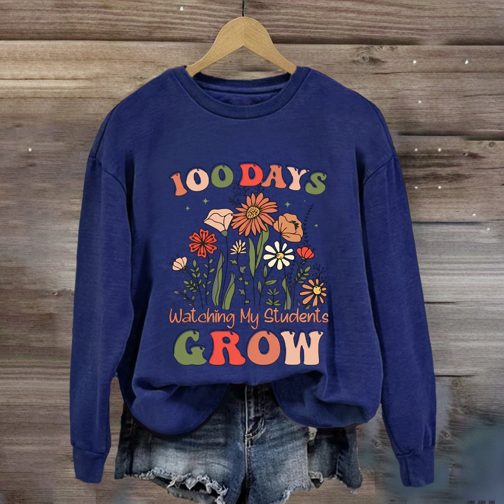 100 Days Watching My Students Grow Floral Sweatshirt
