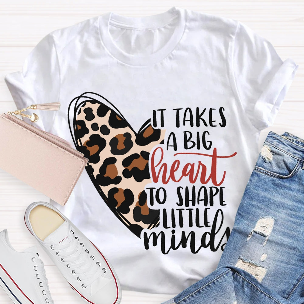 It Takes A Big Heart To Shape Little Minds Leopard Print Heart T-shirt