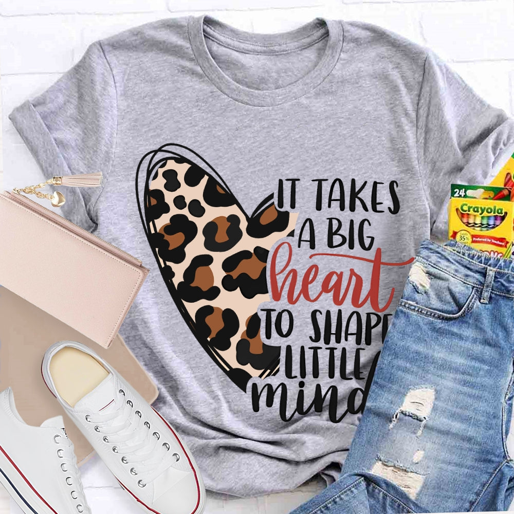 It Takes A Big Heart To Shape Little Minds Leopard Print Heart T-shirt