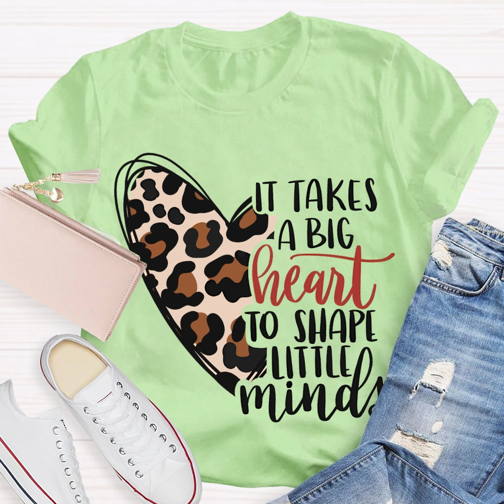 It Takes A Big Heart To Shape Little Minds Leopard Print Heart T-shirt