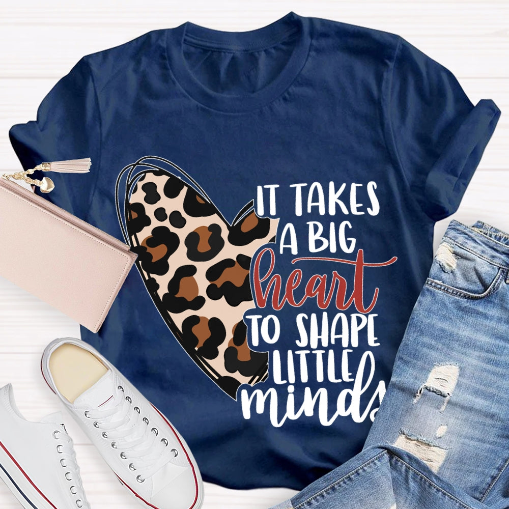 It Takes A Big Heart To Shape Little Minds Leopard Print Heart T-shirt