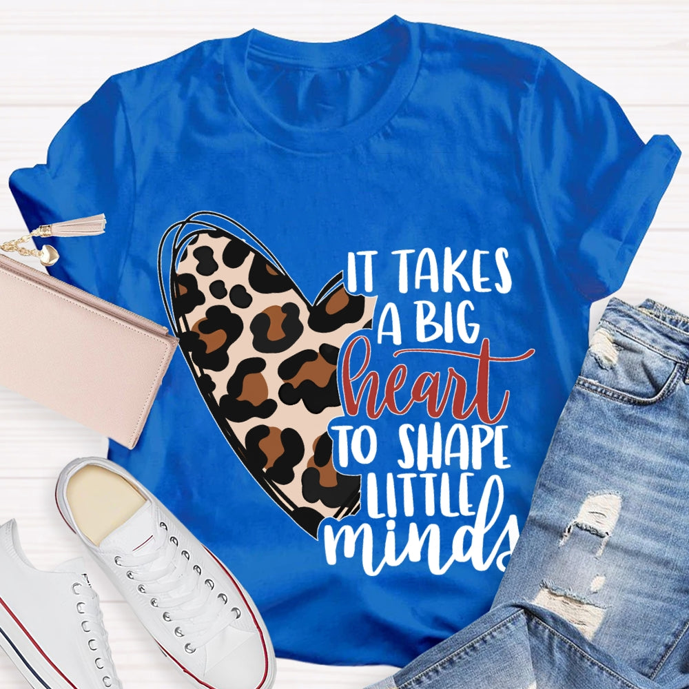 It Takes A Big Heart To Shape Little Minds Leopard Print Heart T-shirt