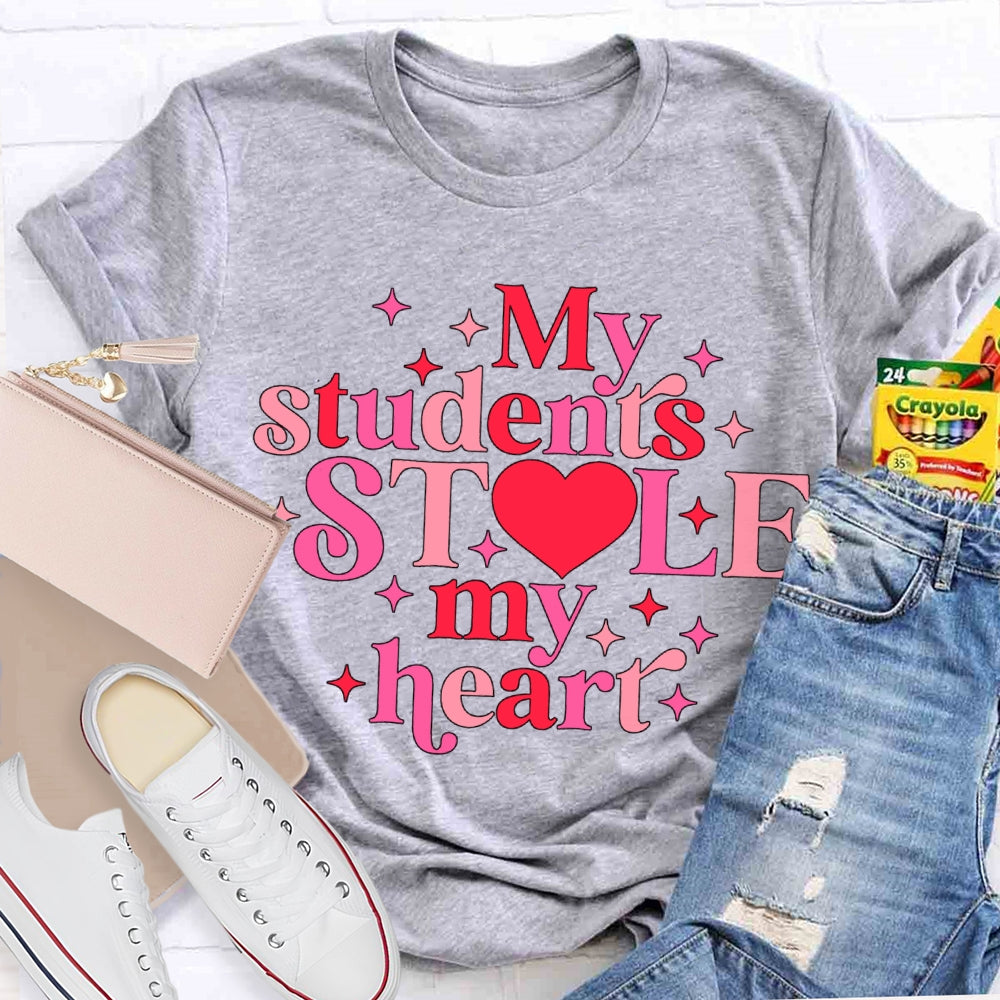 My Students Stole My Heart T-shirt