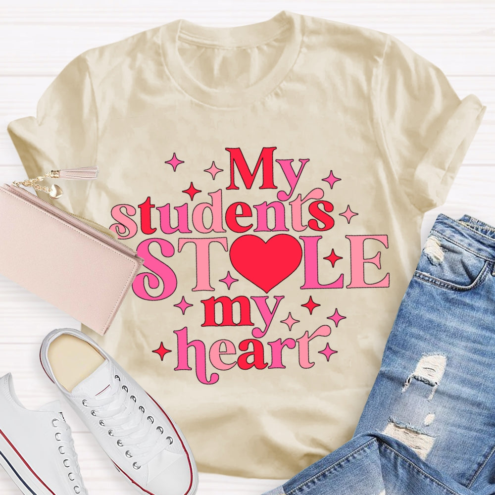 My Students Stole My Heart T-shirt
