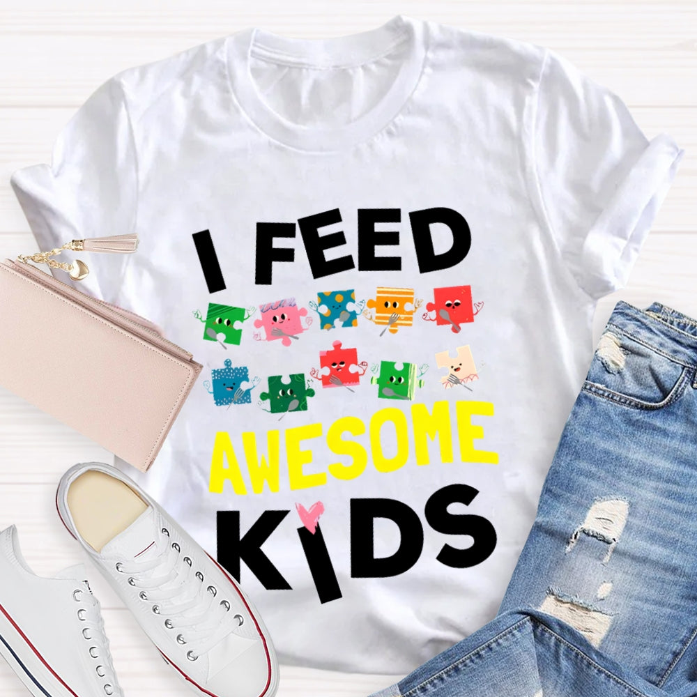 Lunch Lady I Feed Awesome Kids T-shirt