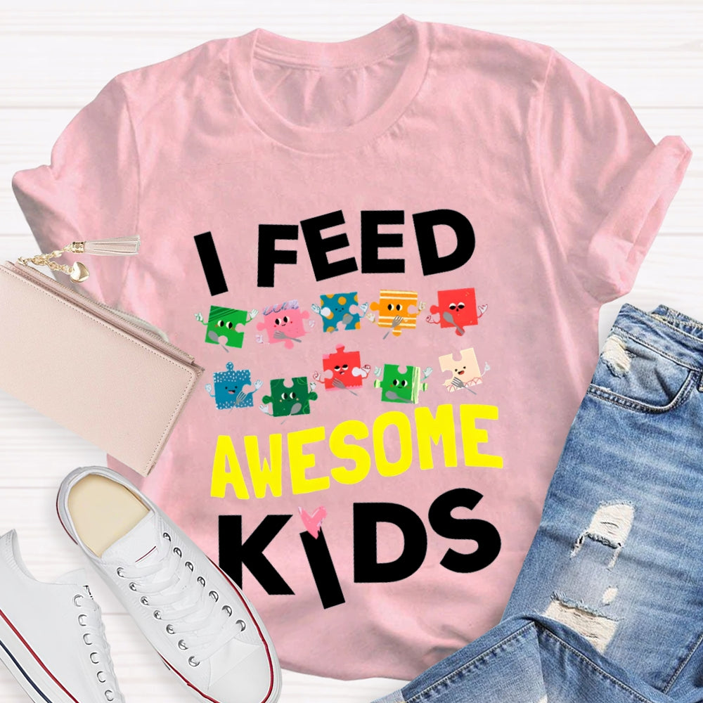 Lunch Lady I Feed Awesome Kids T-shirt