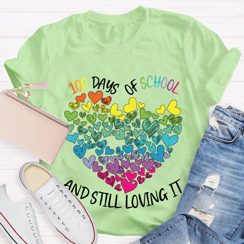 100 Days Of School And Still Loving It Colorful Hearts T-shirt