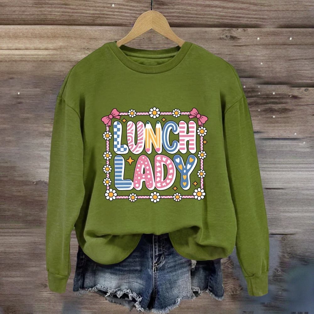 Lunch Lady Colorful Fonts And Small Flowers Sweatshirt