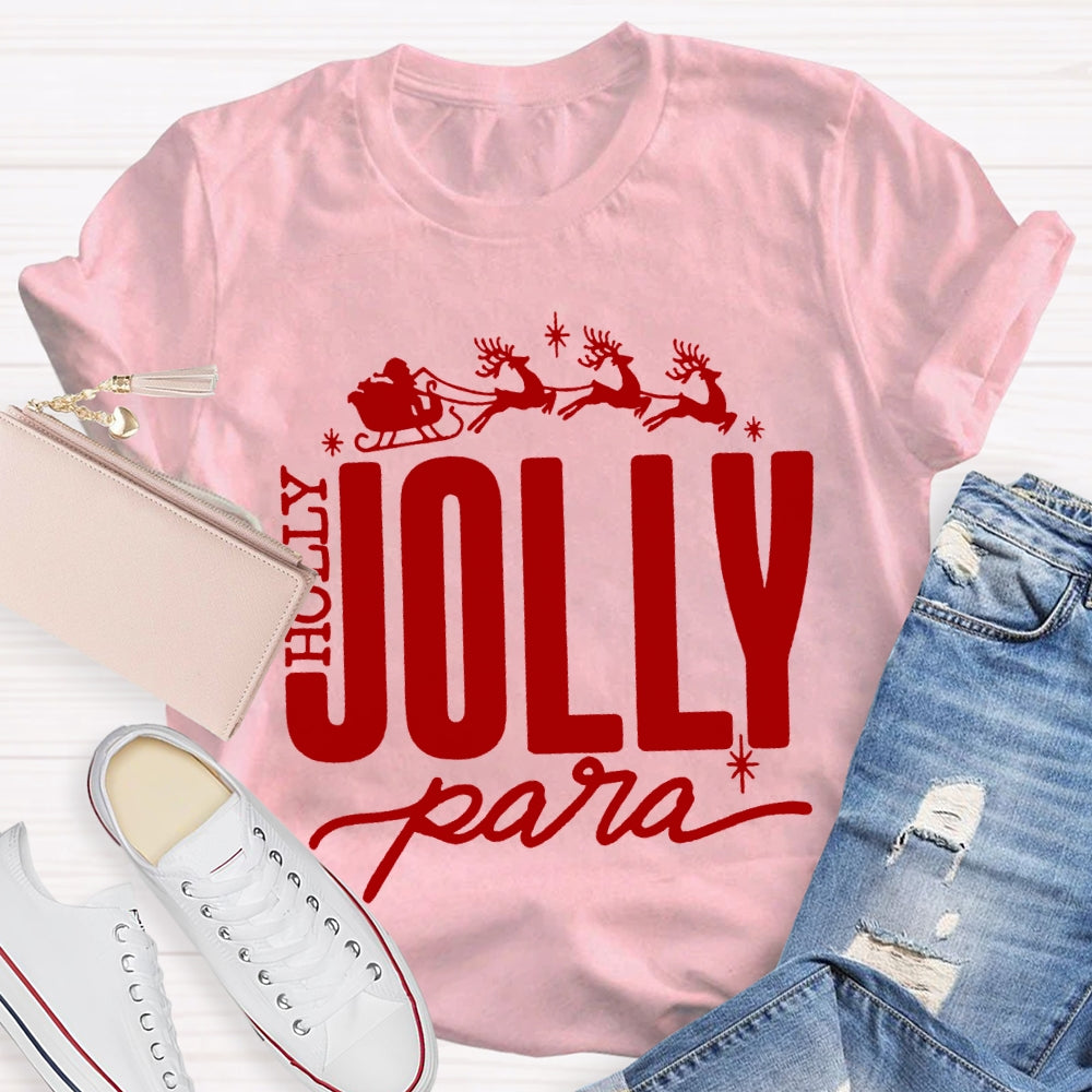 Holly Jolly Para Christmas Reindeer Christmas T-shirt