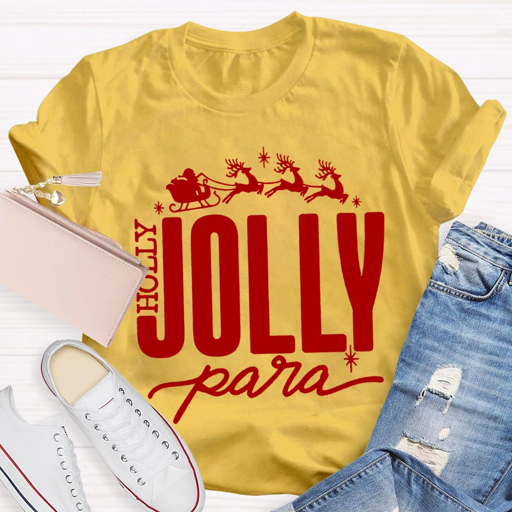 Holly Jolly Para Christmas Reindeer Christmas T-shirt