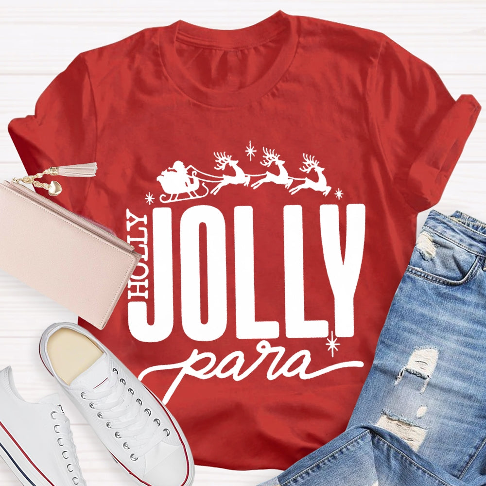 Holly Jolly Para Christmas Reindeer Christmas T-shirt