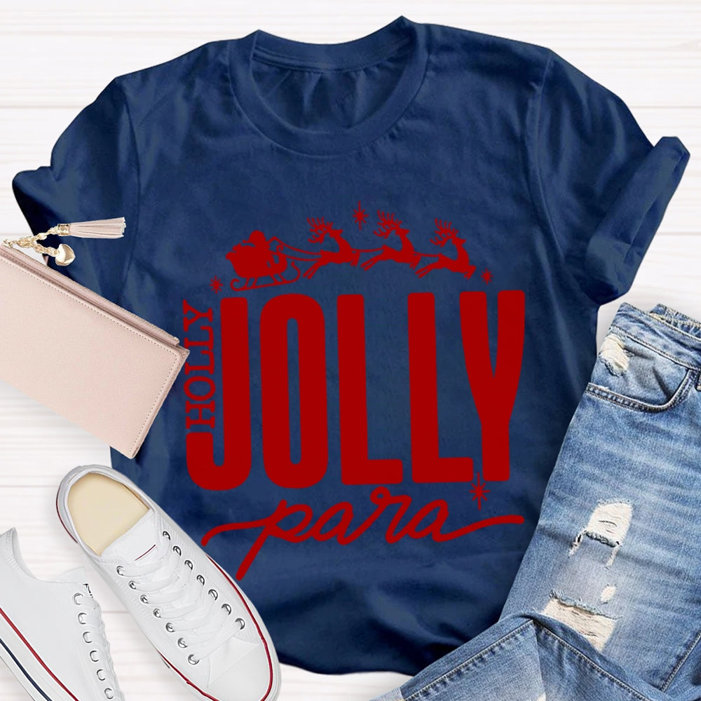 Holly Jolly Para Christmas Reindeer Christmas T-shirt