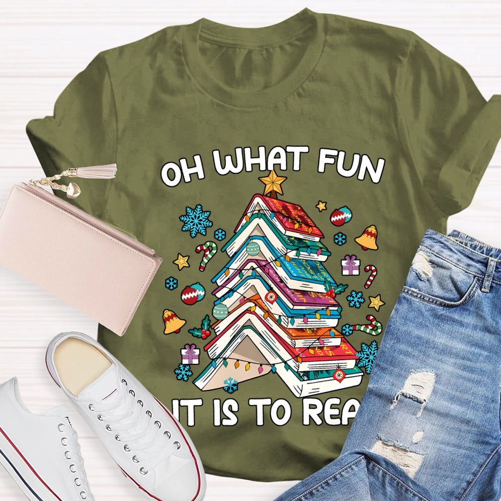 Oh What Fun It Is To Read Christmas Trees And Books T-shirt