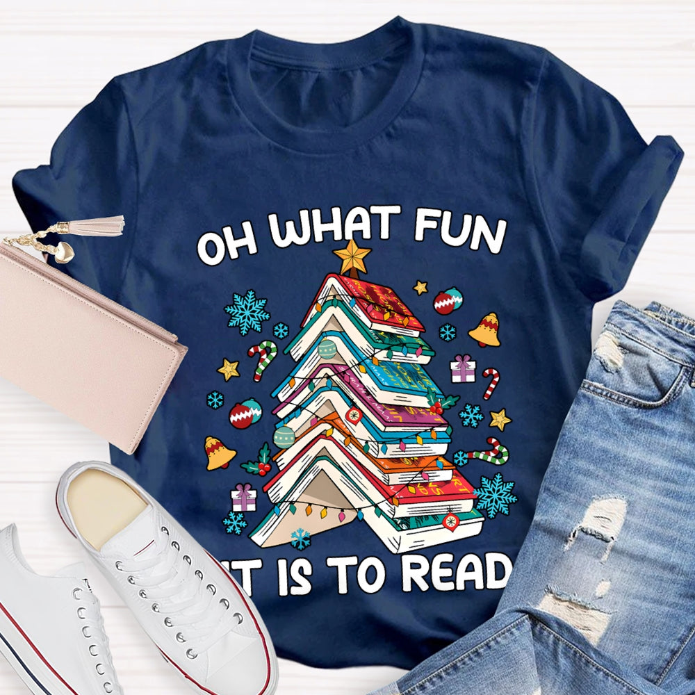 Oh What Fun It Is To Read Christmas Trees And Books T-shirt