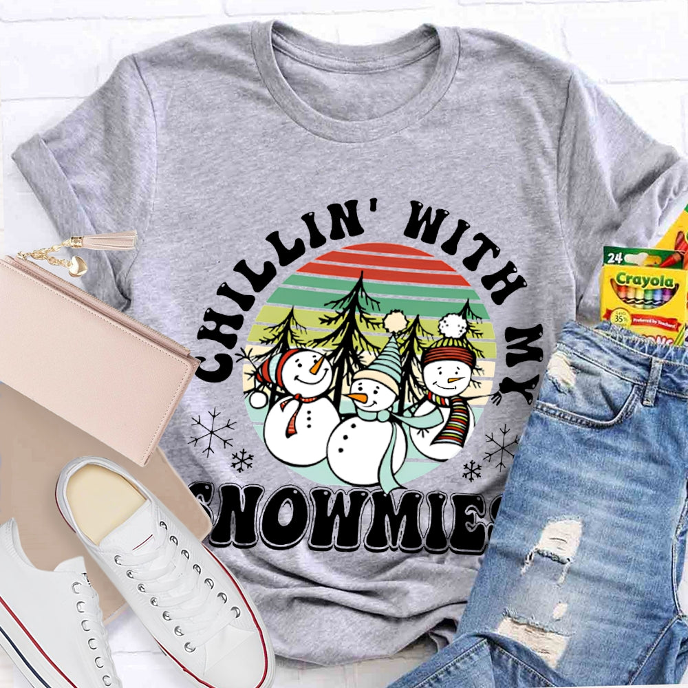 Choillin With My Snowmies Christmas And Snowmen T-shirt