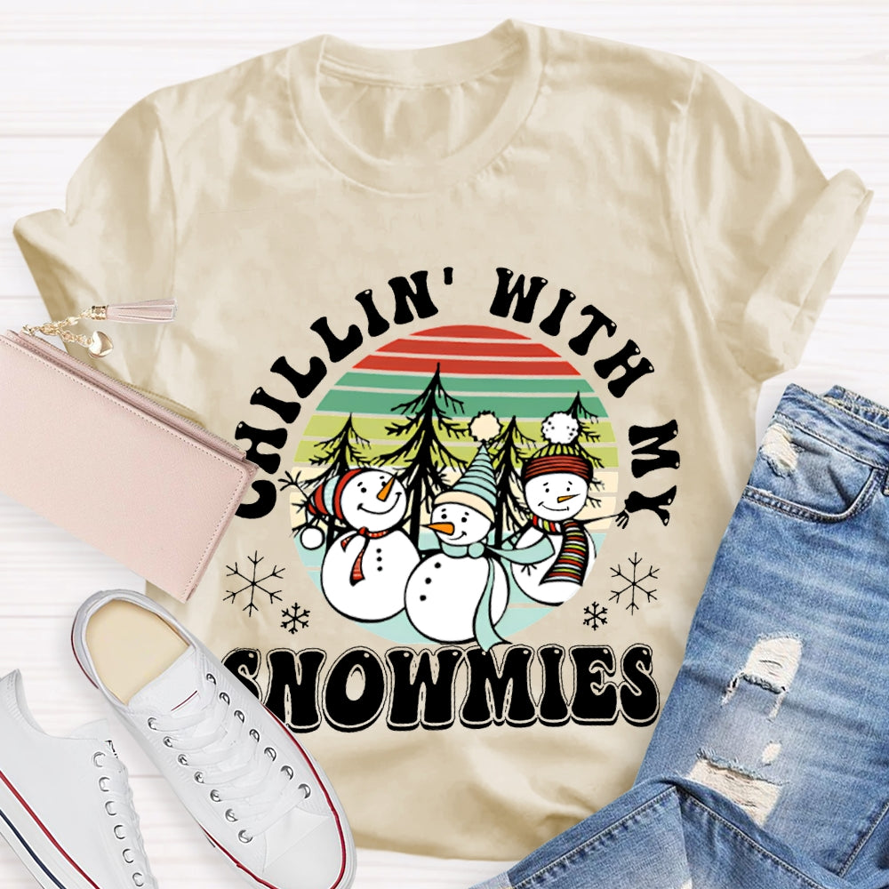 Choillin With My Snowmies Christmas And Snowmen T-shirt