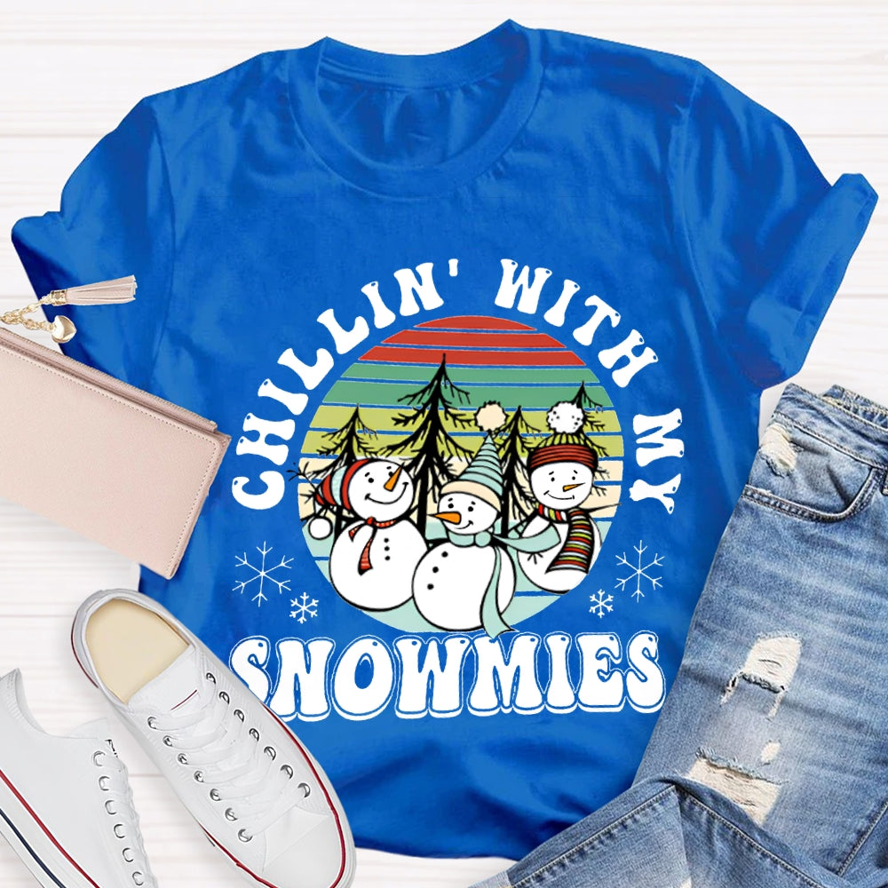 Choillin With My Snowmies Christmas And Snowmen T-shirt