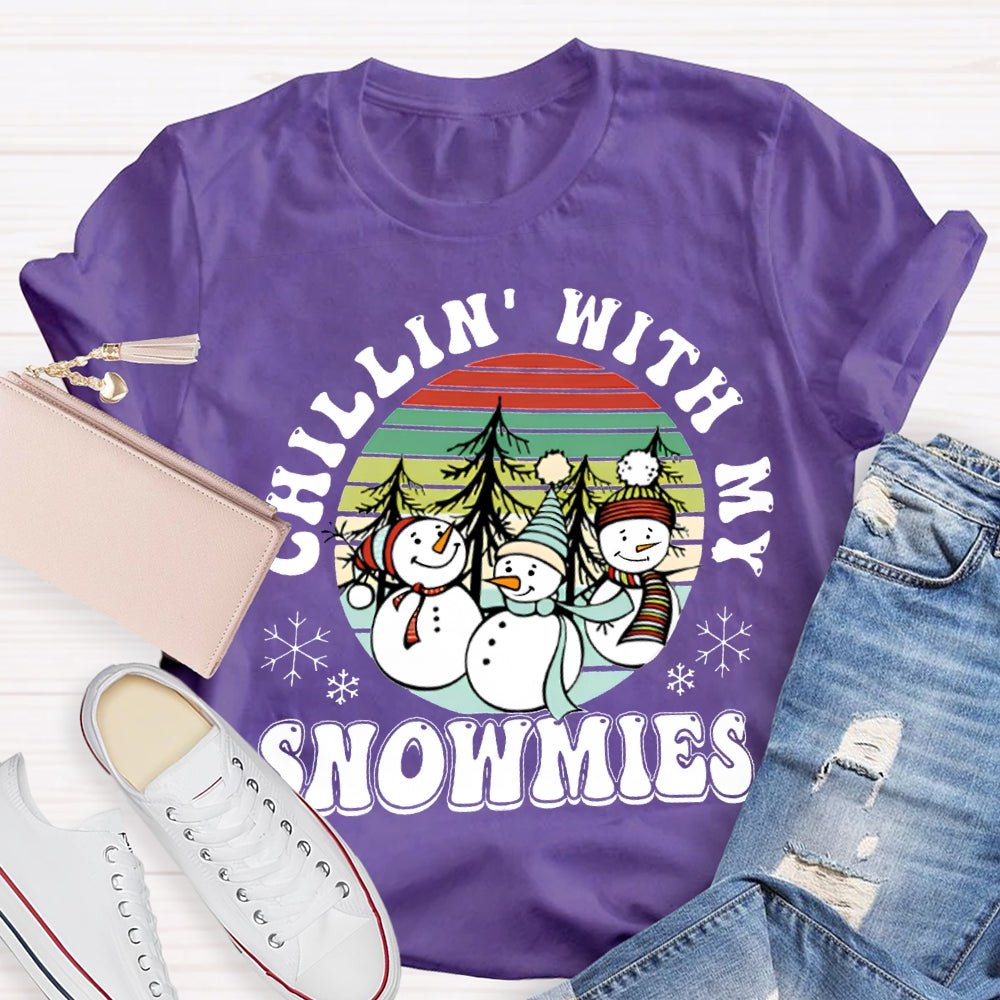 Choillin With My Snowmies Christmas And Snowmen T-shirt