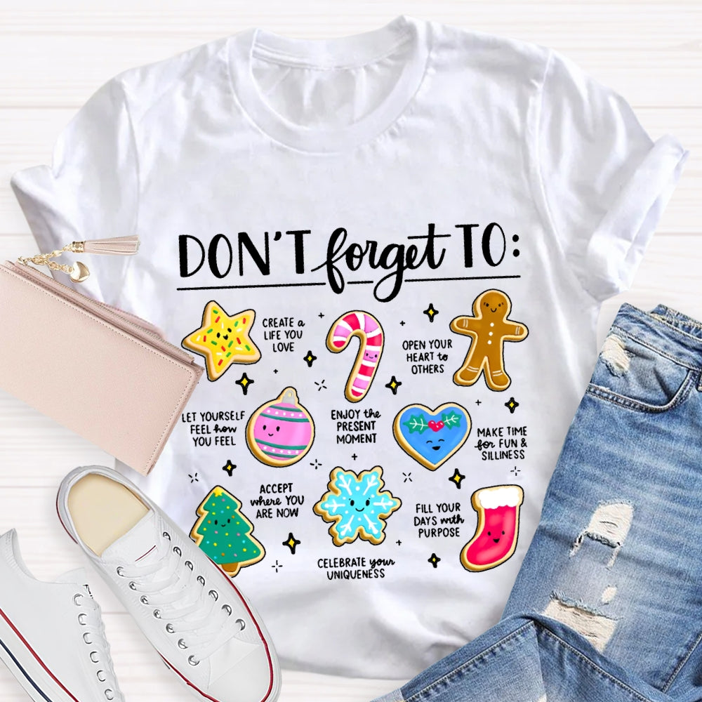 Don'T Forget To Create Life You Love Open Your Heart To Others T-shirt
