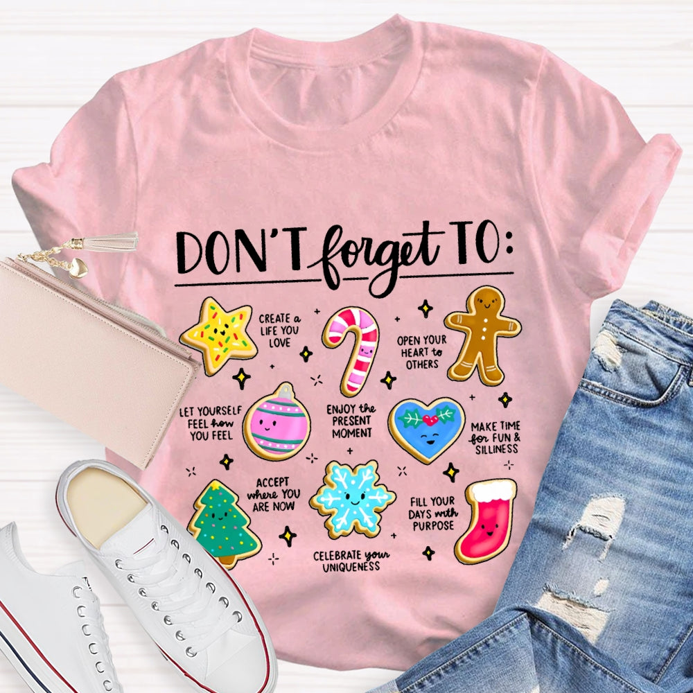 Don'T Forget To Create Life You Love Open Your Heart To Others T-shirt