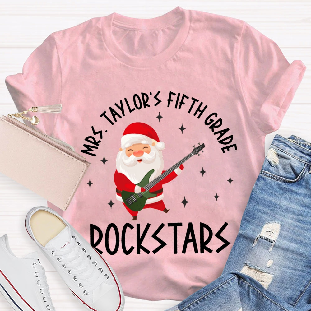 Personalized Name And Grade Fifth Grade Rockstars Santa Claus Music Teacher T-shirt