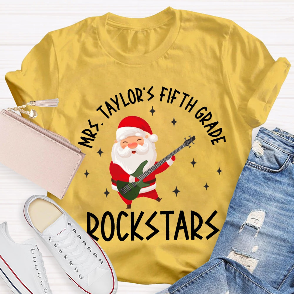 Personalized Name And Grade Fifth Grade Rockstars Santa Claus Music Teacher T-shirt