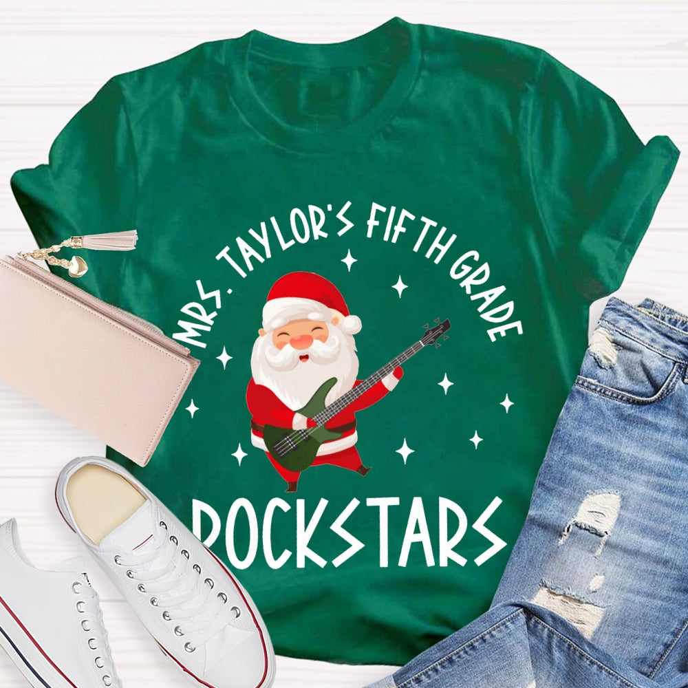 Personalized Name And Grade Fifth Grade Rockstars Santa Claus Music Teacher T-shirt
