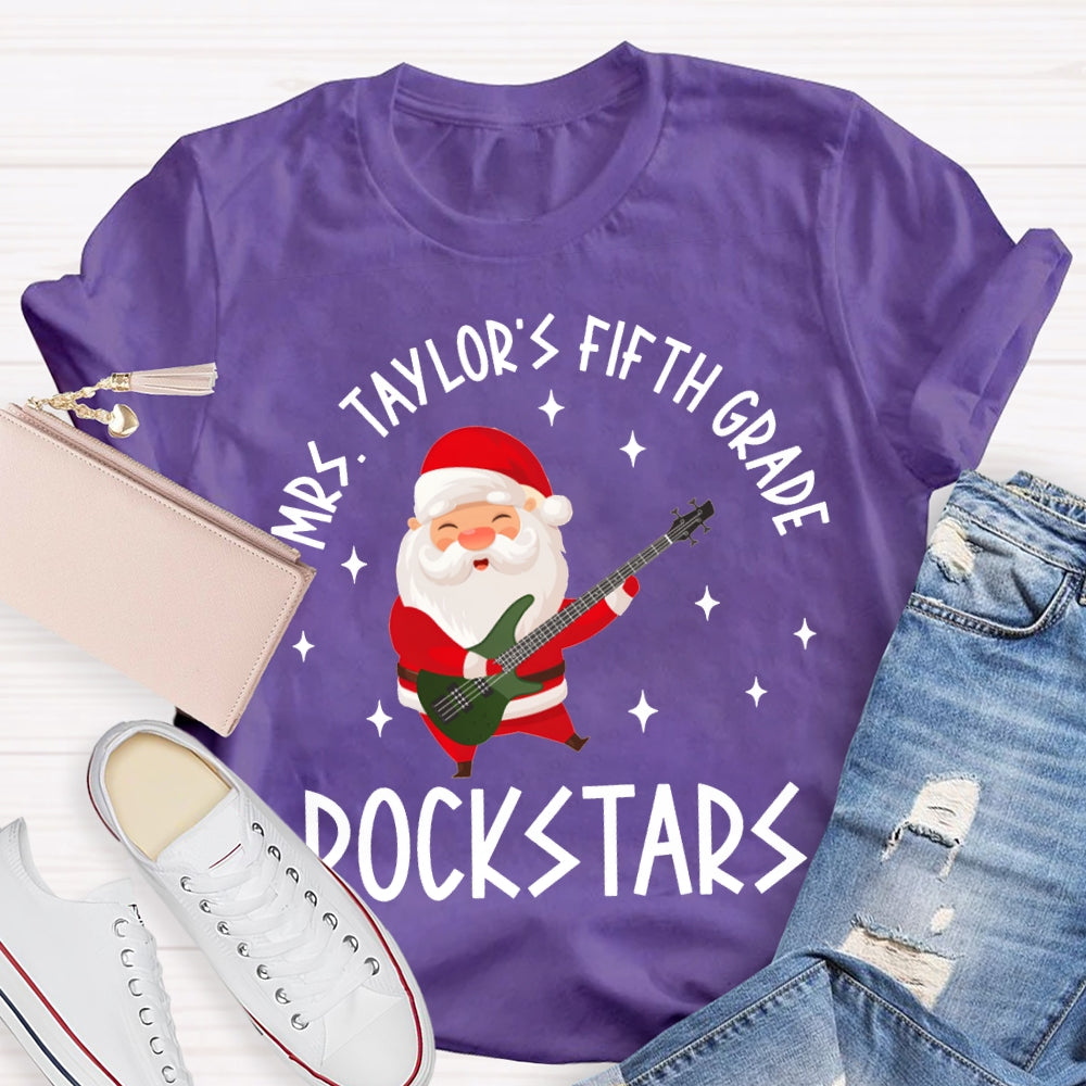 Personalized Name And Grade Fifth Grade Rockstars Santa Claus Music Teacher T-shirt