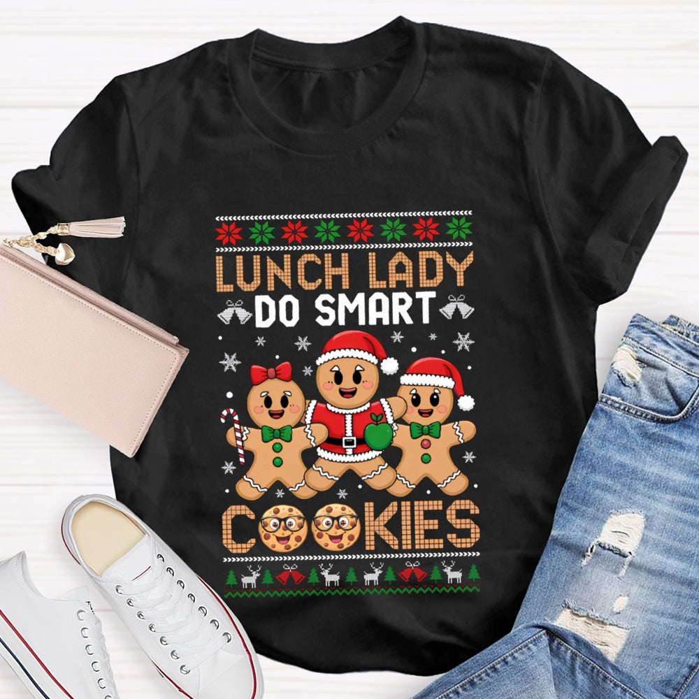 Lunch Lady Do Smart Cookies Merry Christmas Vibes T-shirt