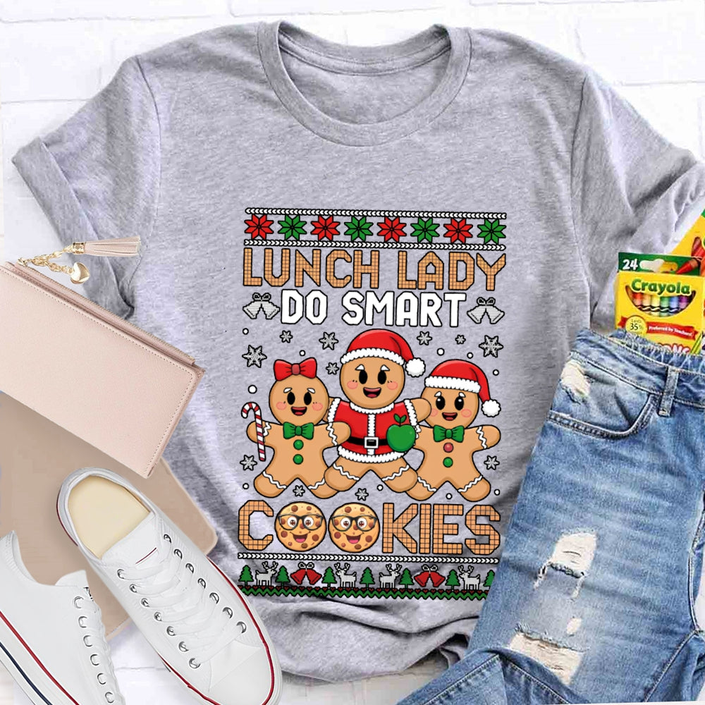 Lunch Lady Do Smart Cookies Merry Christmas Vibes T-shirt