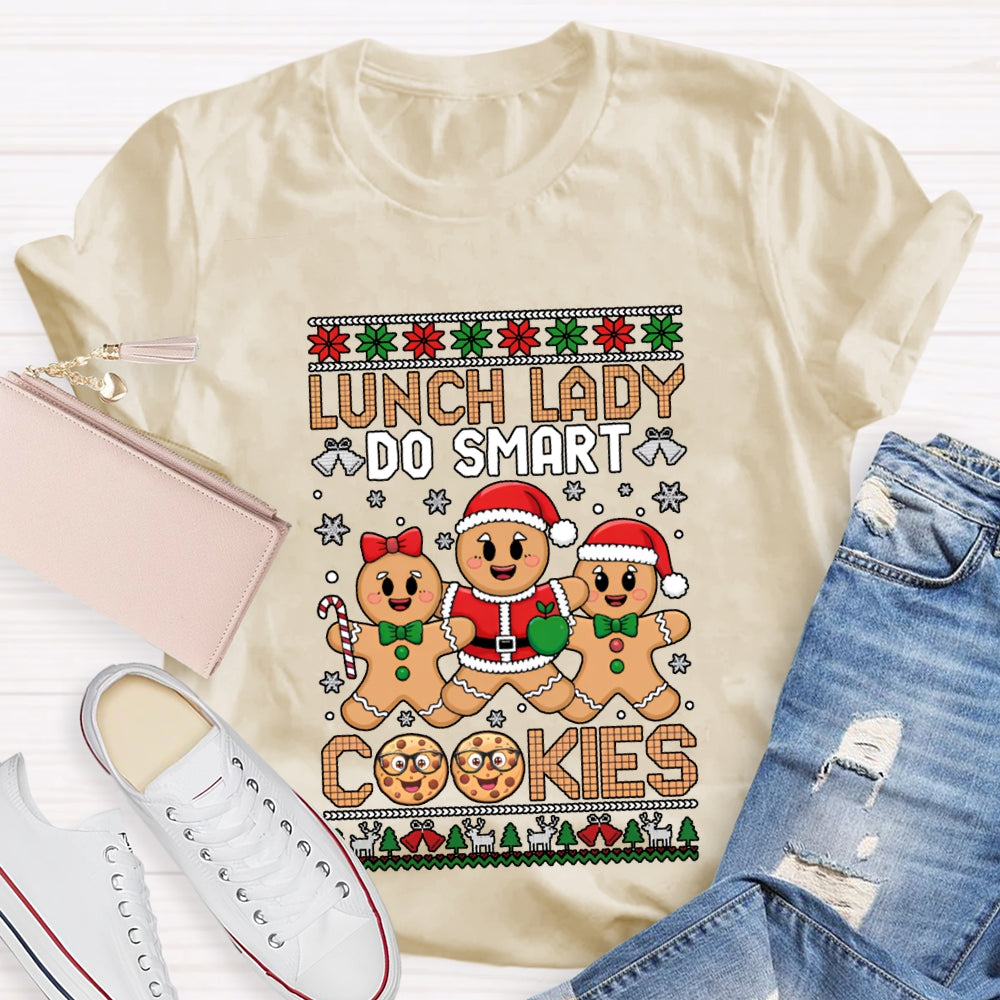 Lunch Lady Do Smart Cookies Merry Christmas Vibes T-shirt